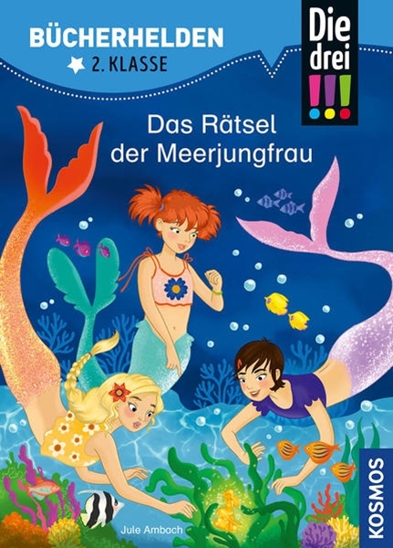 Bild von Ambach, Jule: Die drei !!!, Bücherhelden 2. Klasse, Das Rätsel der Meerjungfrau
