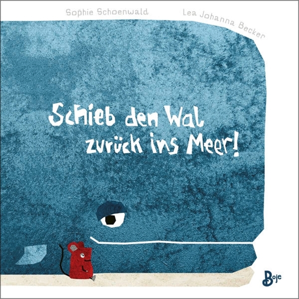 Bild von Schoenwald, Sophie: Schieb den Wal zurück ins Meer! (Pappbilderbuch)