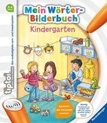 Bild von Grimm, Sandra: tiptoi® Mein Wörter-Bilderbuch Kindergarten