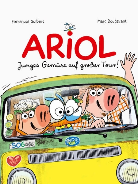 Bild von Guibert, Emmanuel: Ariol: Junges Gemüse auf großer Tour!