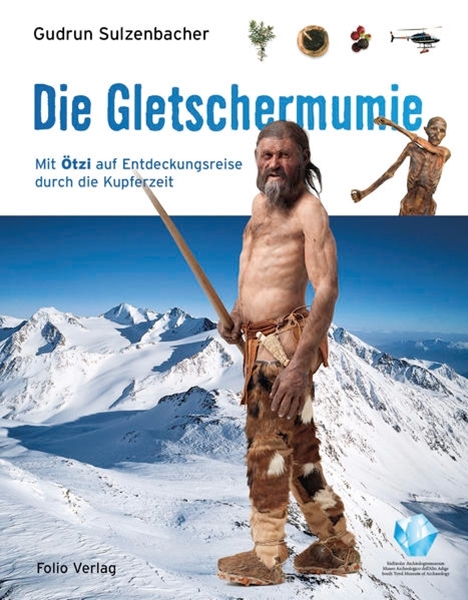 Bild von Sulzenbacher, Gudrun: Die Gletschermumie