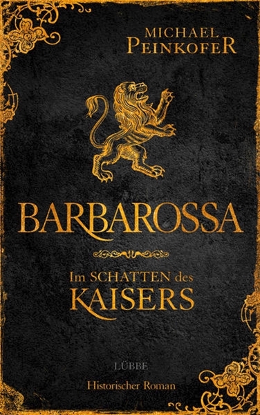 Bild von Peinkofer, Michael: Barbarossa - Im Schatten des Kaisers