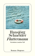 Bild von Schneider, Hansjörg: Flattermann