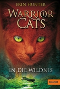 Bild von Hunter, Erin: Warrior Cats. In die Wildnis