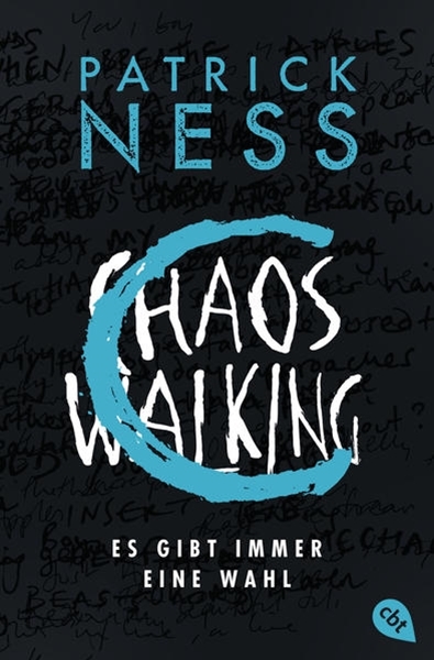 Bild von Ness, Patrick: Chaos Walking - Es gibt immer eine Wahl