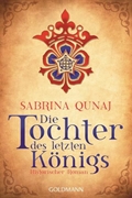 Bild von Qunaj, Sabrina: Die Tochter des letzten Königs