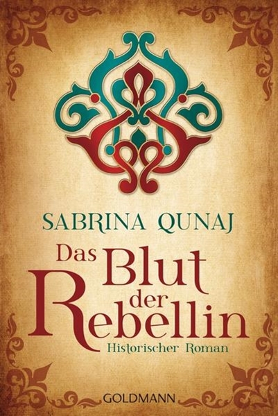 Bild von Qunaj, Sabrina: Das Blut der Rebellin