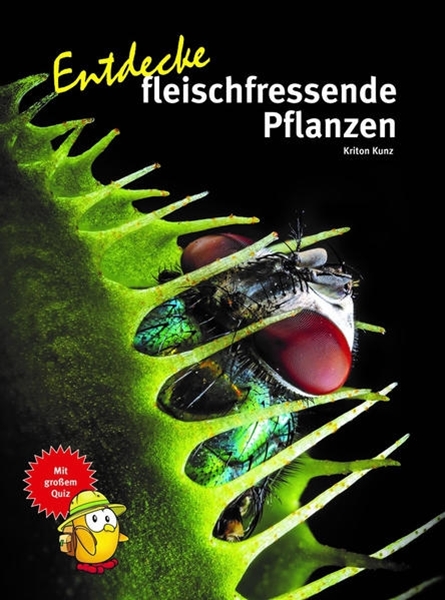 Bild von Kunz, Kriton: Entdecke fleischfressende Pflanzen