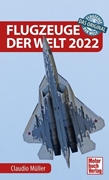 Bild von Müller, Claudio: Flugzeuge der Welt 2022