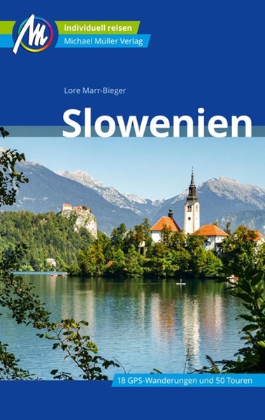 Bild von Marr-Bieger, Lore: Slowenien Reiseführer Michael Müller Verlag