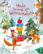 Bild von Boehme, Julia: Heute kommt der Weihnachtsfuchs