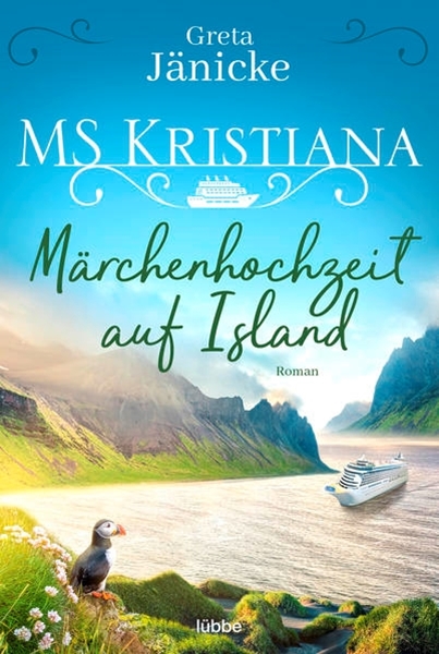Bild von Jänicke, Greta: MS Kristiana - Märchenhochzeit auf Island