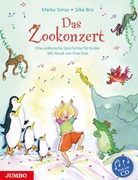 Bild von Simsa, Marko: Das Zookonzert. Eine sinfonische Geschichte für Kinder