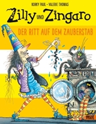 Bild von Paul, Korky: Zilly und Zingaro. Der Ritt auf dem Zauberstab