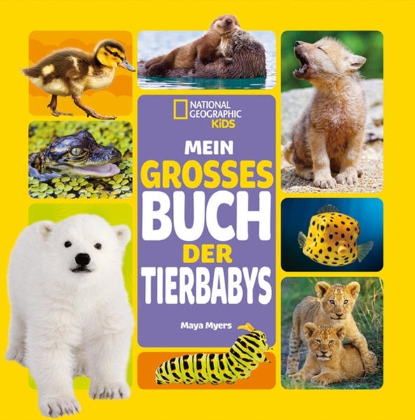 Bild von Myers, Maya: Mein großes Buch der Tierbabys