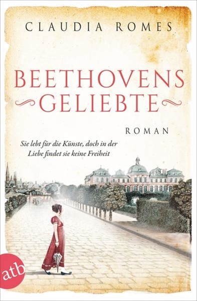 Bild von Romes, Claudia: Beethovens Geliebte