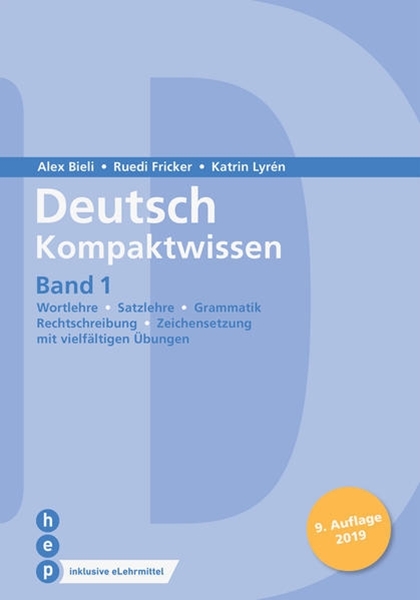 Bild von Bieli, Alex: Deutsch Kompaktwissen. Band 1 (Print inkl. eLehrmittel)