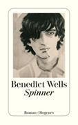 Bild von Wells, Benedict: Spinner
