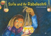 Bild von Heuberger, Liliane: Sofie und ihr Räbeliechtli