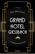 Bild von Brutschi, Phil: Grandhotel Giessbach