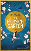 Bild von Fu, Melissa: Der Pfirsichgarten