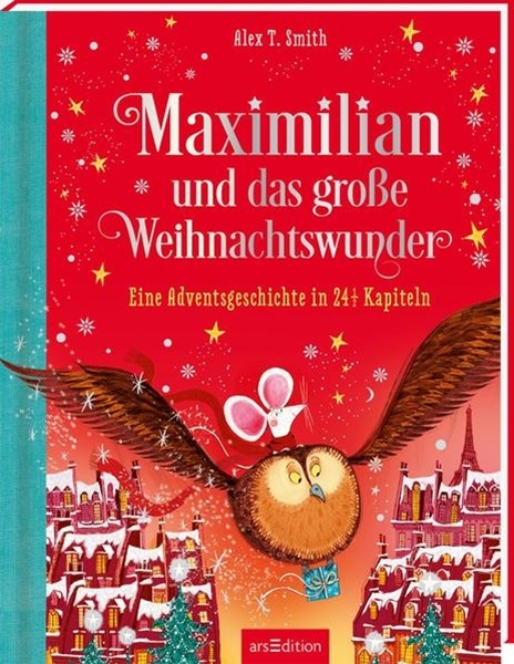 Bild von Smith, Alex T.: Maximilian und das große Weihnachtswunder (Maximilian 2)