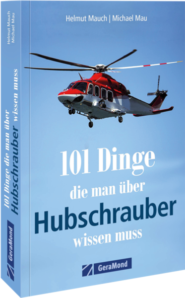 Bild von Mauch, Helmut: 101 Dinge, die man über Hubschrauber wissen muss