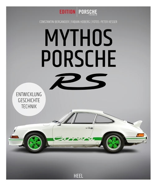 Bild von Bergander, Constantin: Edition Porsche Fahrer: Mythos Porsche RS