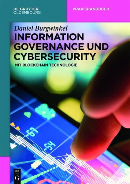 Bild von Burgwinkel, Daniel: Information Governance und Cybersecurity (eBook)