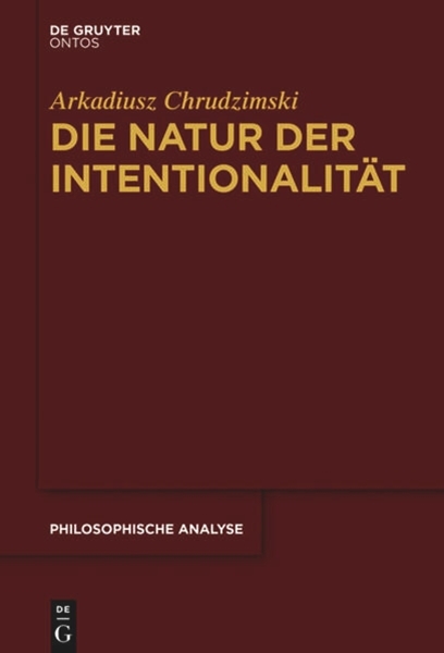 Bild von Chrudzimski, Arkadiusz: Die Natur der Intentionalität (eBook)
