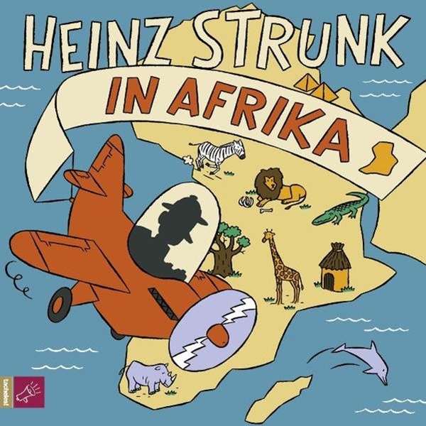 Bild von Strunk, Heinz: Heinz Strunk in Afrika