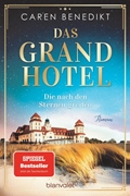 Bild von Benedikt, Caren: Das Grand Hotel - Die nach den Sternen greifen
