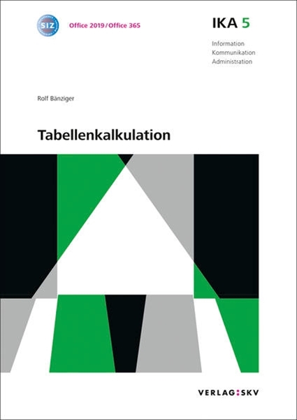Bild von Bänziger, Rolf: IKA 5: Tabellenkalkulation, Bundle ohne Lösungen
