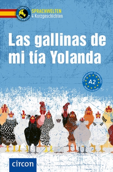 Bild von Grimm, Alexander: Las gallinas de mi tía Yolanda