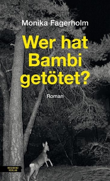 Bild von Fagerholm, Monika: Wer hat Bambi getötet?