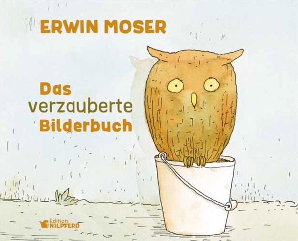Bild von Moser, Erwin: Das verzauberte Bilderbuch