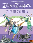 Bild von Paul, Korky: Zilly und Zingaro. Zilly, die Zauberin
