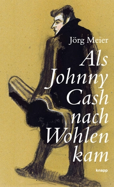Bild von Meier, Jörg: Als Johnny Cash nach Wohlen kam