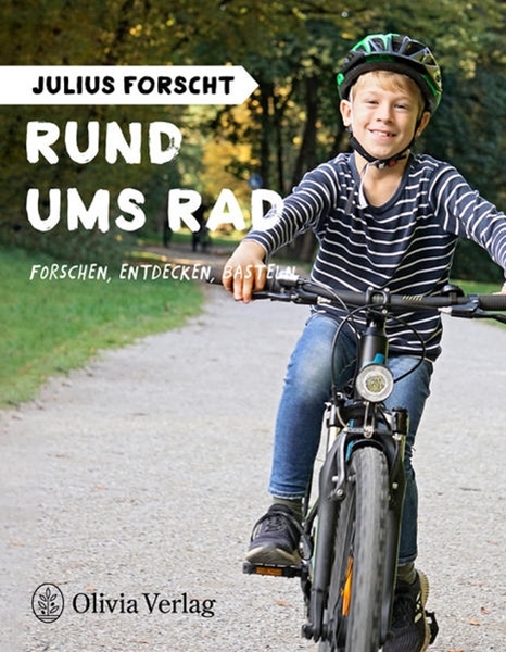 Bild von König, Michael: Julius forscht - Rund ums Rad