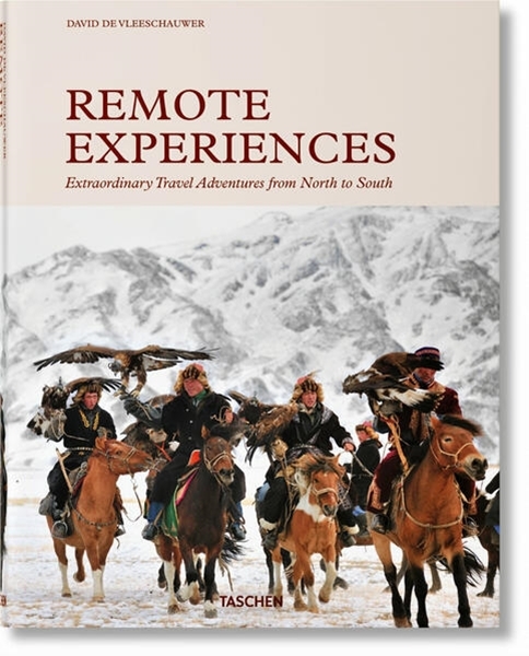 Bild von Remote Experiences. Extraordinary Travel Adventures from North to South
