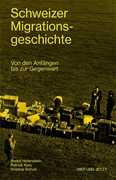 Bild von Holenstein, André: Schweizer Migrationsgeschichte