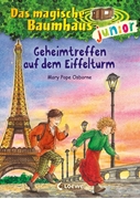 Bild von Pope Osborne, Mary: Das magische Baumhaus junior (Band 32) - Geheimtreffen auf dem Eiffelturm