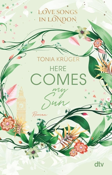 Bild von Krüger, Tonia: Love Songs in London - Here comes my Sun