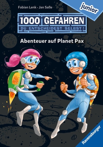 Bild von Lenk, Fabian: 1000 Gefahren junior - Abenteuer auf Planet Pax (Erstlesebuch mit "Entscheide selbst"-Prinzip für Kinder ab 7 Jahren)