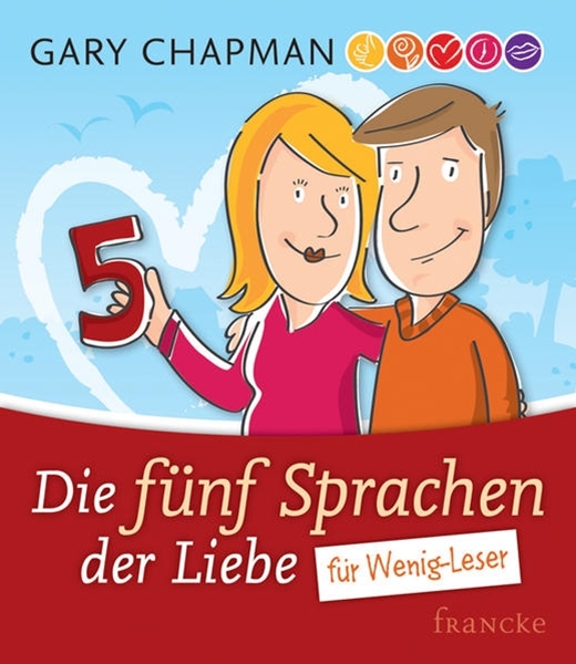 Bild von Chapman, Gary: Die fünf Sprachen der Liebe für Wenig-Leser