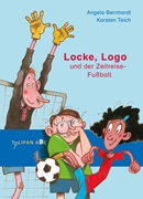 Bild von Bernhardt, Angela: Locke, Logo und der Zeitreise-Fußball