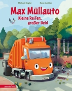 Bild von Engler, Michael: Max Müllauto - Kleine Reifen, großer Held