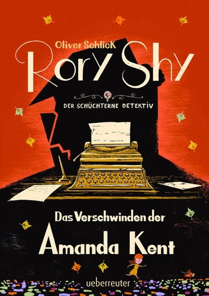 Bild von Schlick, Oliver: Rory Shy, der schüchterne Detektiv - Das Verschwinden der Amanda Kent (Rory Shy, der schüchterne Detektiv, Bd. 4)