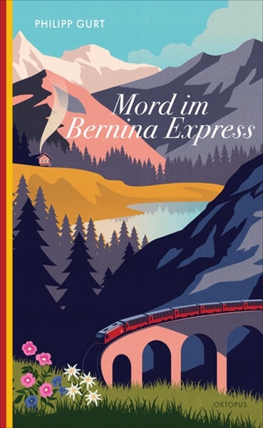 Bild von Gurt, Philipp: Mord im Bernina Express