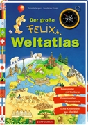 Bild von Langen, Annette: Der große Felix-Weltatlas